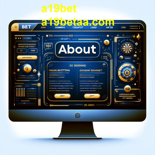 Explorando a Categoria 'Sobre' na A19Bet